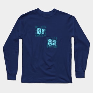 Br Ba Long Sleeve T-Shirt